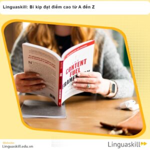 Linguaskill: Bí kíp đạt điểm cao từ A đến Z