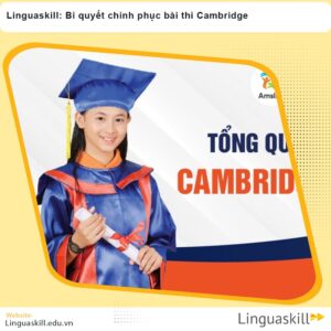 Linguaskill: Bí quyết chinh phục bài thi Cambridge