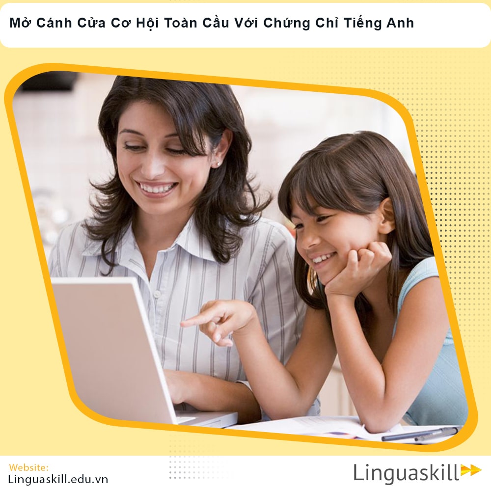 Mở Cánh Cửa Cơ Hội Toàn Cầu Với Chứng Chỉ Tiếng Anh
